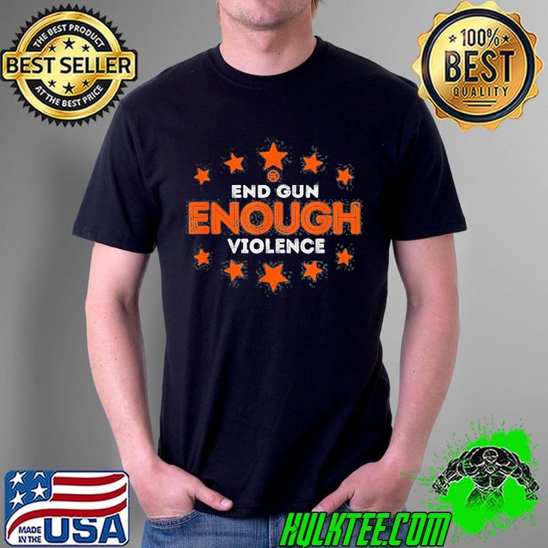 Wear orange antI gun end gun violence shirt