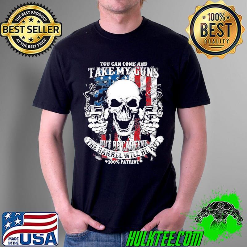 You can take my guns American patriot flag skull shirt