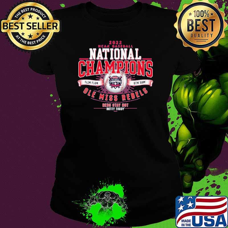 2022 NCAA Baseball National Champions Ole Miss Rebels Shirt Ladies tee 2022 NCAA Baseball National Champions Ole Miss Rebels Shirt Ladies tee