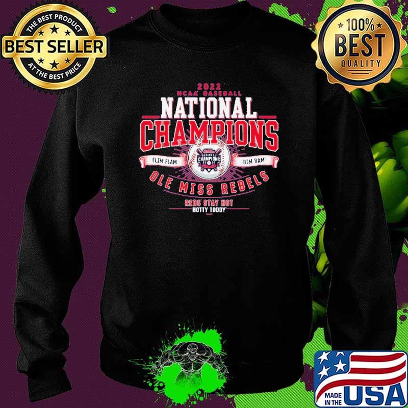 2022 NCAA Baseball National Champions Ole Miss Rebels Shirt Sweater 2022 NCAA Baseball National Champions Ole Miss Rebels Shirt Sweater