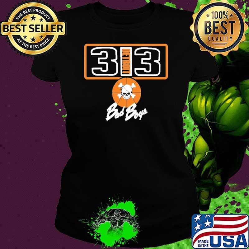 313 Detroit Bad Boys Shirt Ladies tee 313 Detroit Bad Boys Shirt Ladies tee