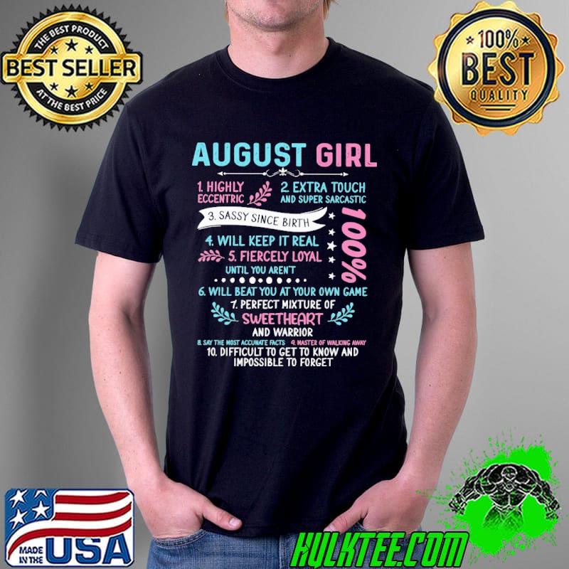 August Girl Highly Eccentric Extra Touch And Super Sarcastic Shirt