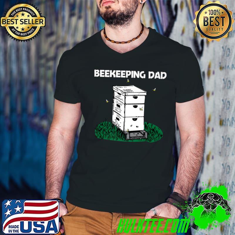 Beekeeping Art For Dad Father Honeybee T-Shirt Beekeeping Art For Dad Father Honeybee T-Shirt