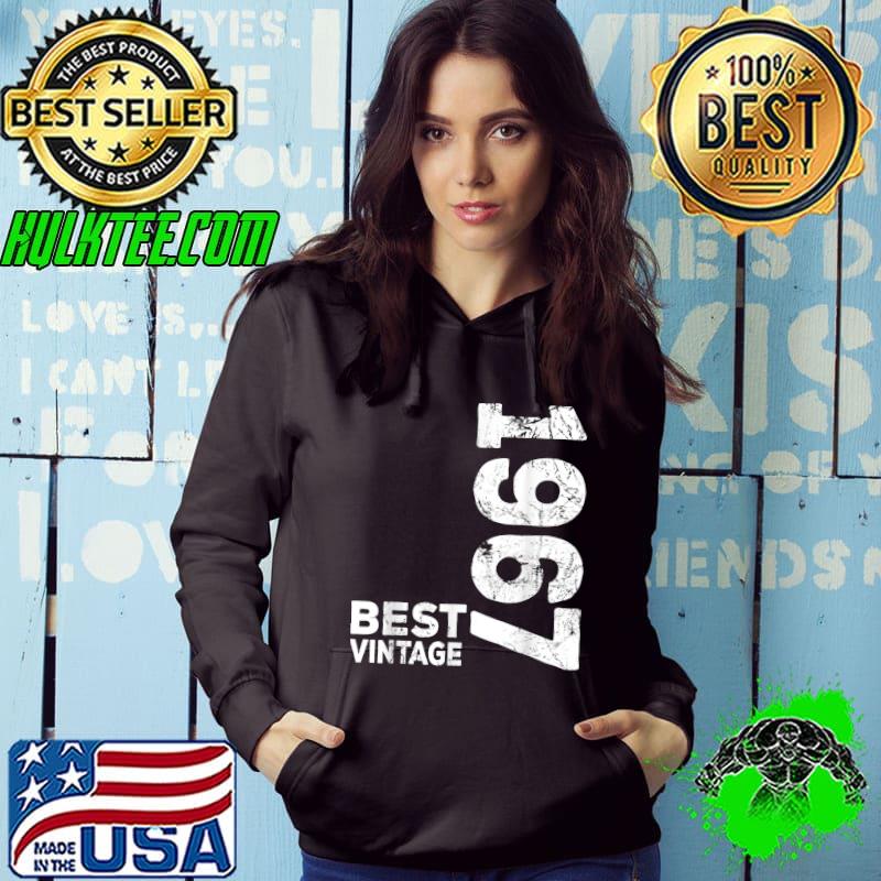Best Vintage 1967 Birthday T-Shirt Hoodie Best Vintage 1967 Birthday T-Shirt Hoodie