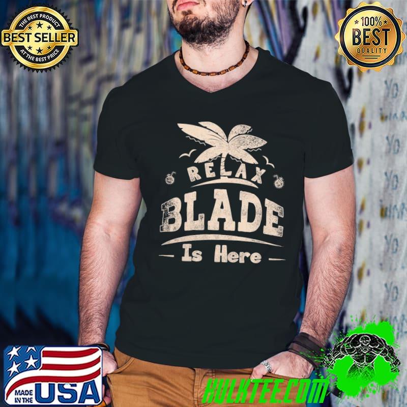 Blade here classic shirt