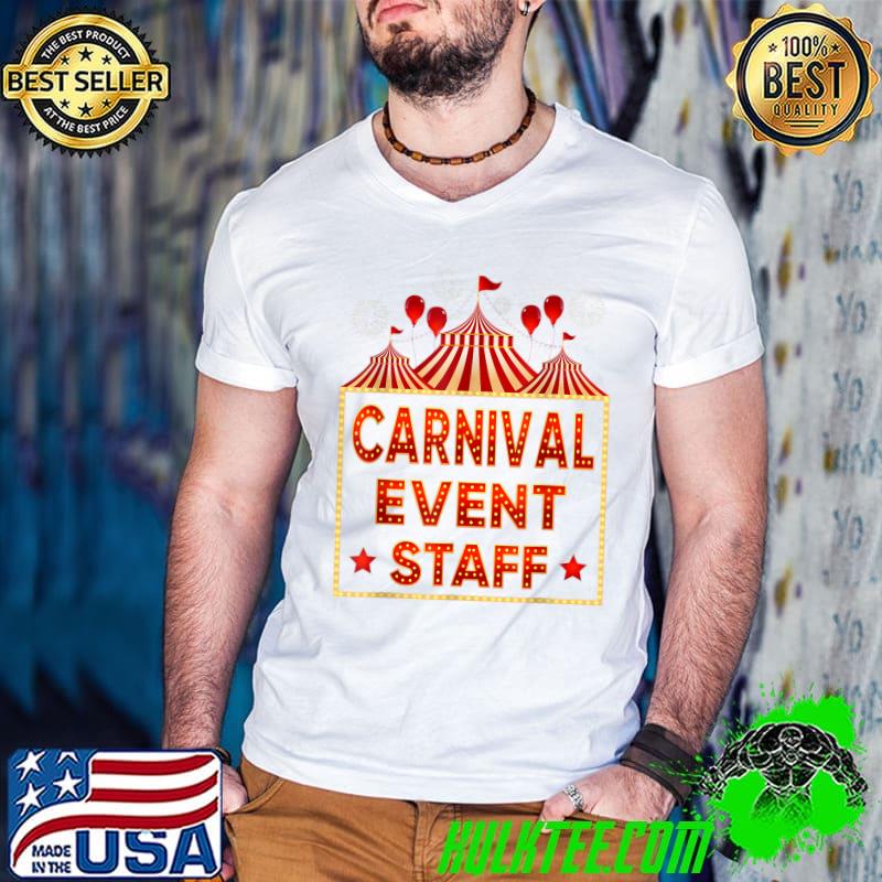Carnival Event Staff Circus Theme T-Shirt