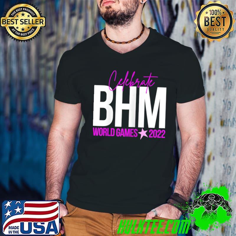 Celebrate BHM World Games 2022 T-Shirt