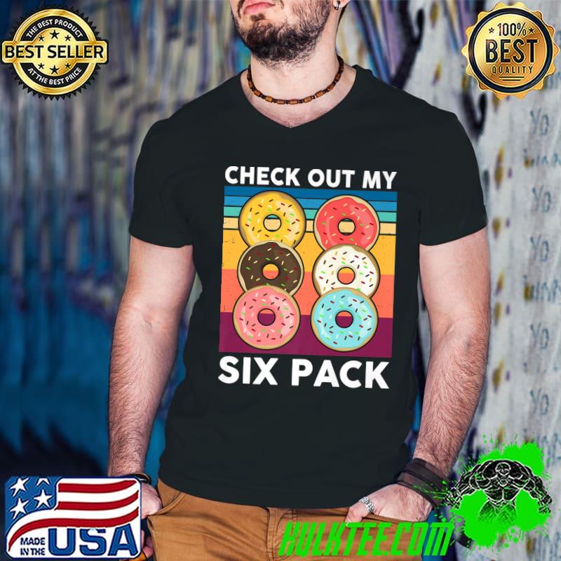 Check Out My Six Pack Donut Vintage T-Shirt