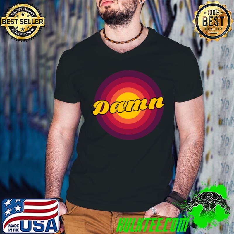 Damn retro T-Shirt