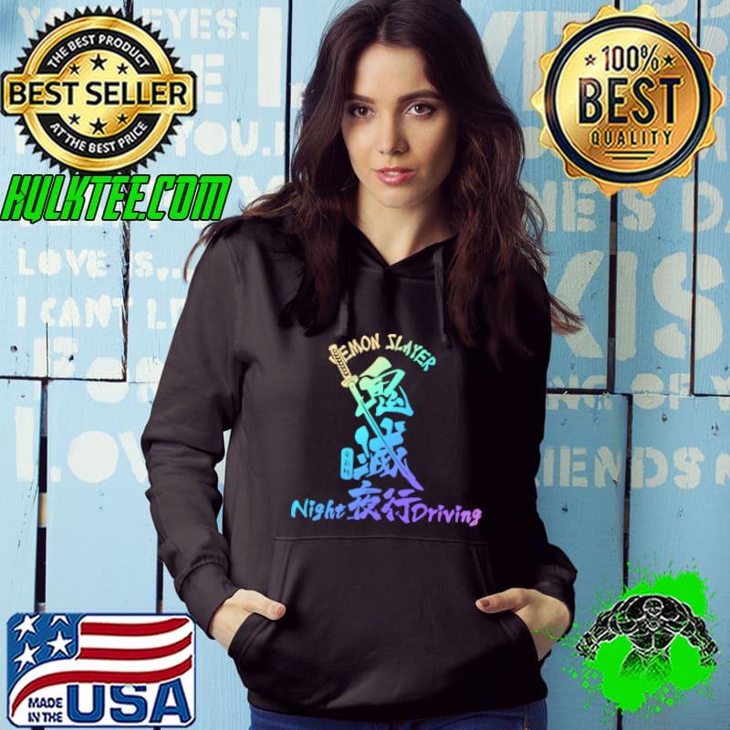 Demon slayer night driving T-Shirt Hoodie Demon slayer night driving T-Shirt Hoodie