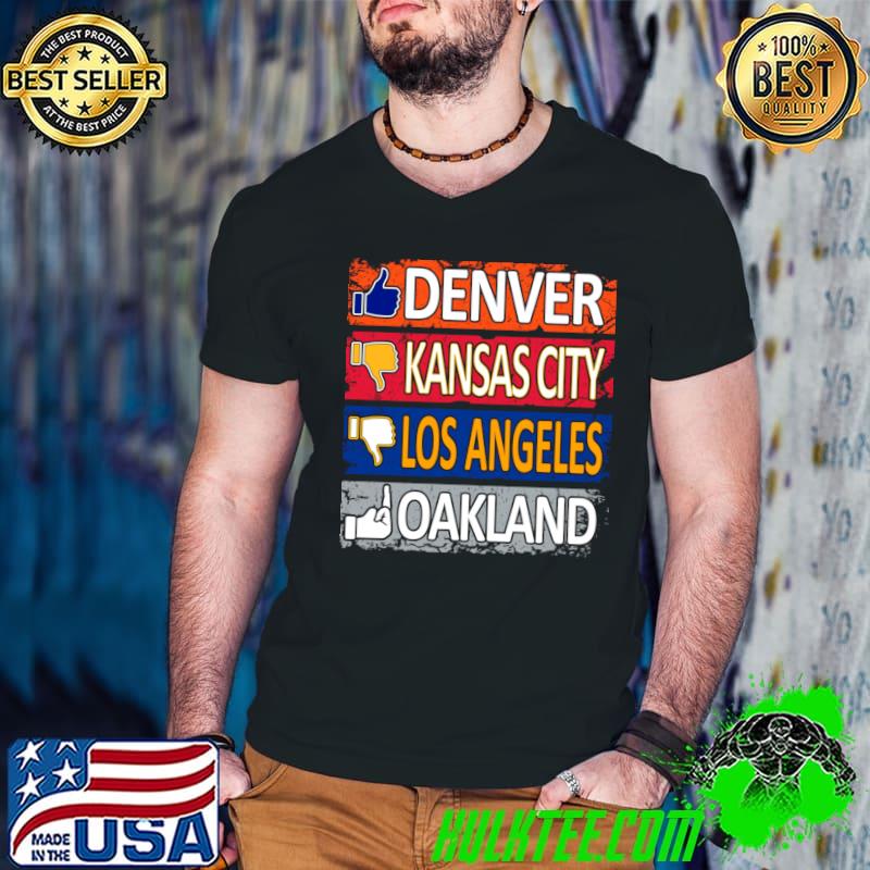 Denver Kansas City Los Angeles Oakland Football T-Shirt