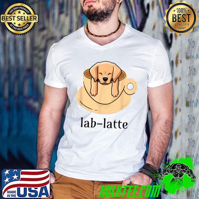 Dog Labrador Dad Coffee T-Shirt Dog Labrador Dad Coffee T-Shirt