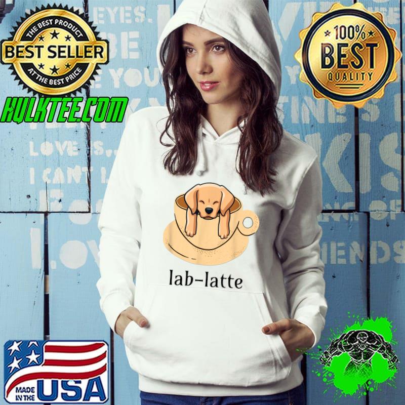 Dog Labrador Dad Coffee T-Shirt Hoodie Dog Labrador Dad Coffee T-Shirt Hoodie
