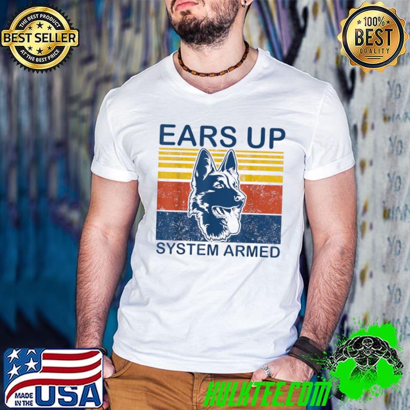 Ears Up System Armed Dog Animal German Shepherd Vintage T-Shirt