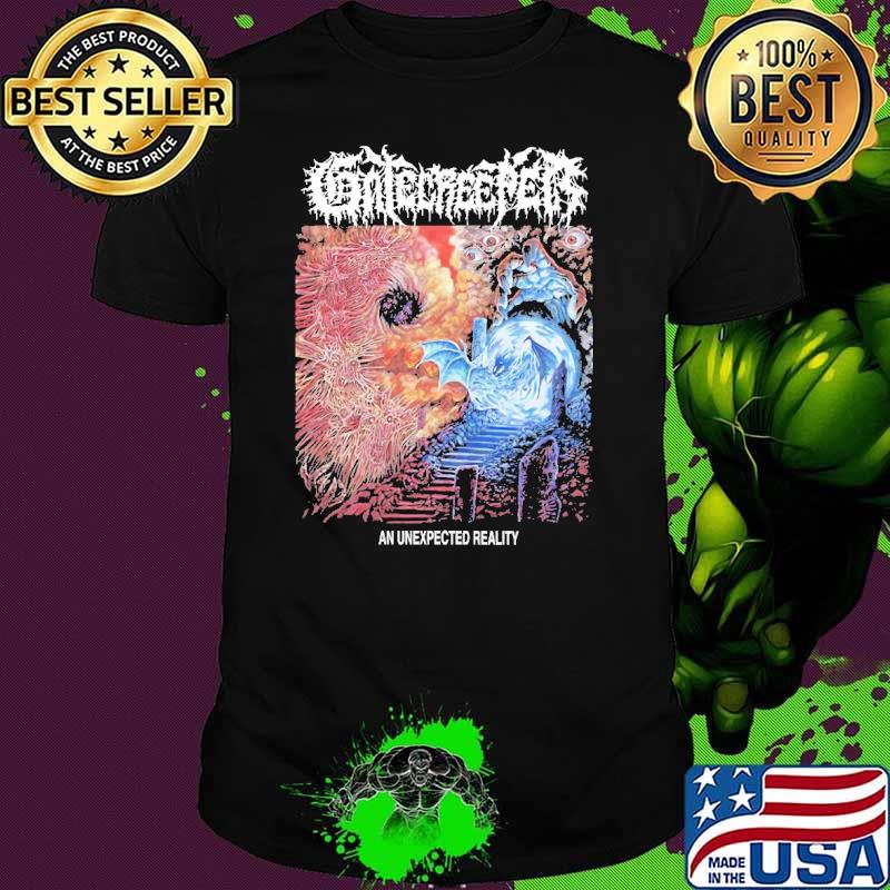Gatecreeper An Unexpected Reality Shirt