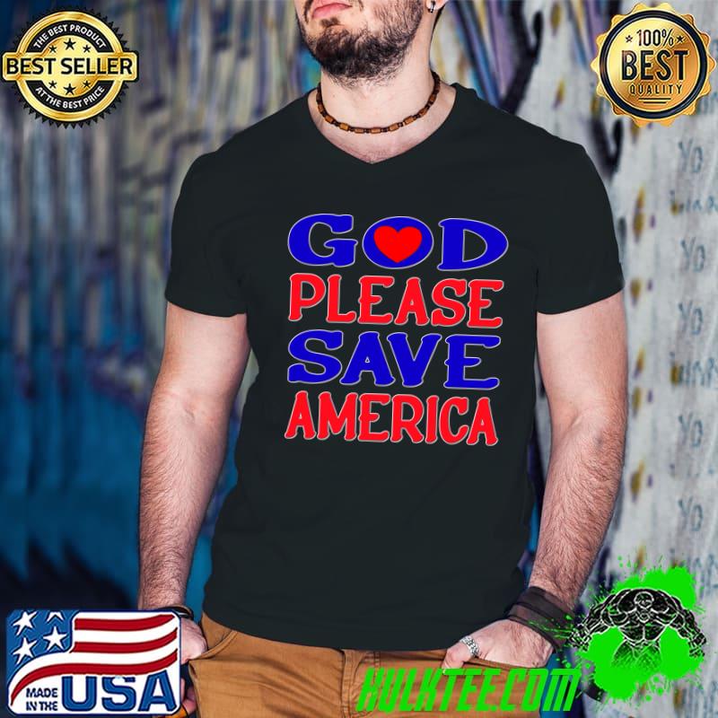GOD PLEASE SAVE AMERICA Relaxed Fit T-Shirt GOD PLEASE SAVE AMERICA Relaxed Fit T-Shirt