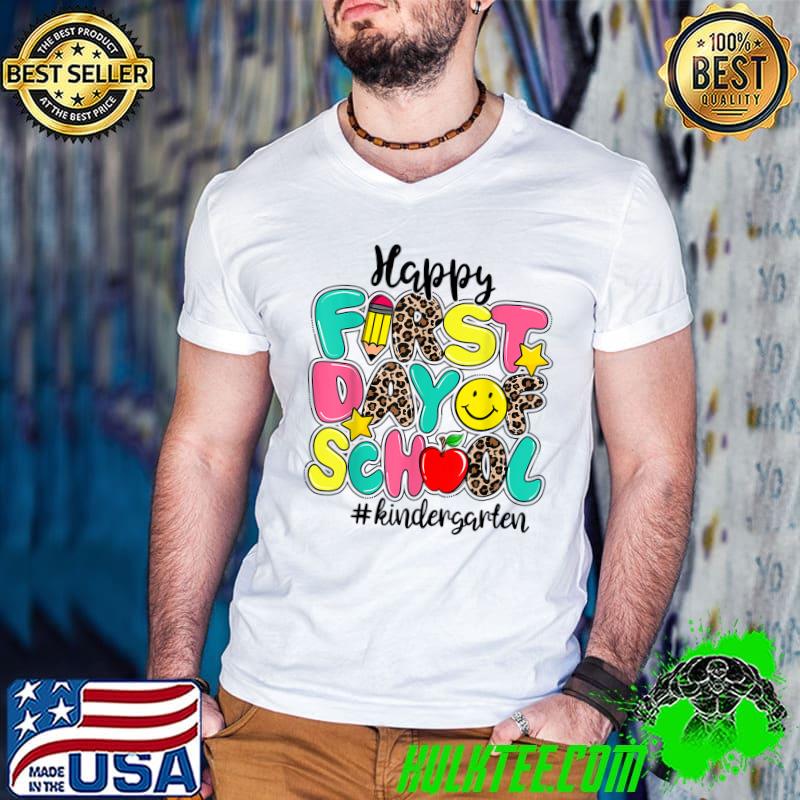 Happy First Day Of Kindergarten Teacher Back To School Pencil Leopard T-Shirt Happy First Day Of Kindergarten Teacher Back To School Pencil Leopard T-Shirt