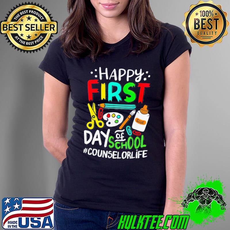 Happy first day of school counselor back to school s Ladies Tee Happy first day of school counselor back to school s Ladies Tee