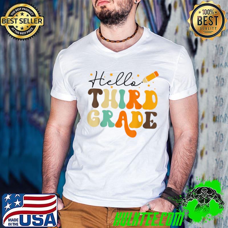 Hello Third Grade Vibes Teachers Back To School T-Shirt