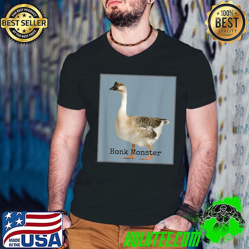 Honk Monster Goose T-Shirt