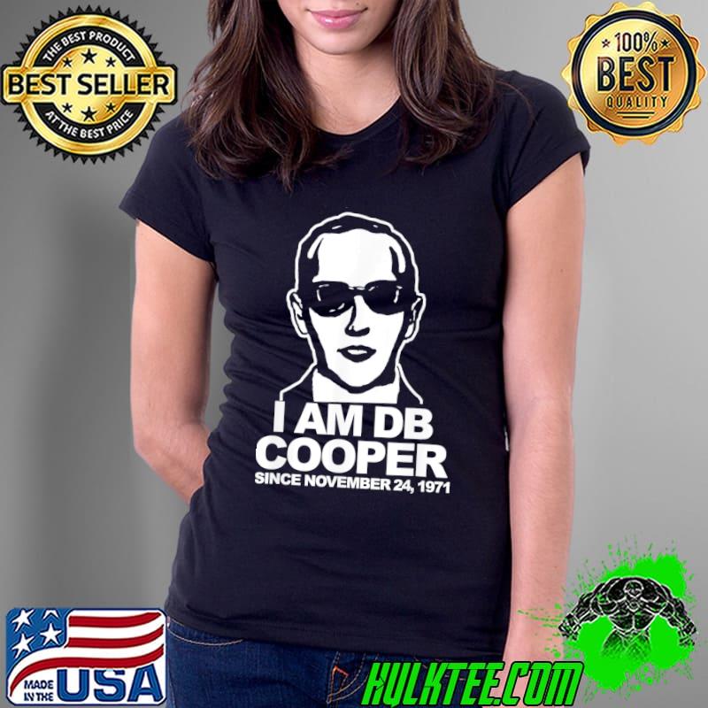 I am db cooper s Ladies Tee I am db cooper s Ladies Tee