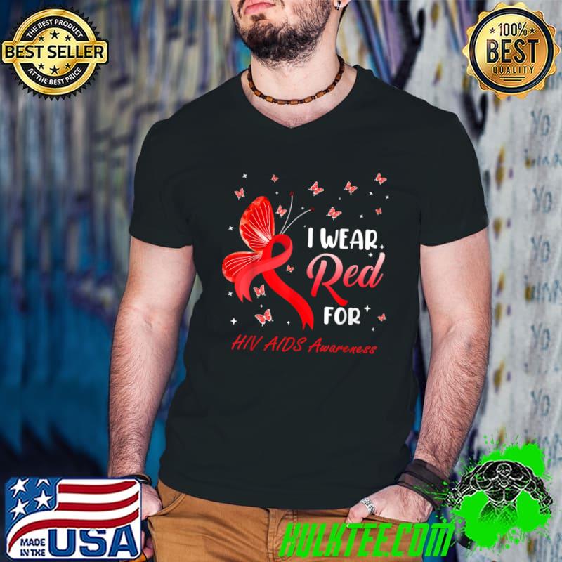I Wear Red For HIV AIDS Awareness Ribbon Butterflies T-Shirt