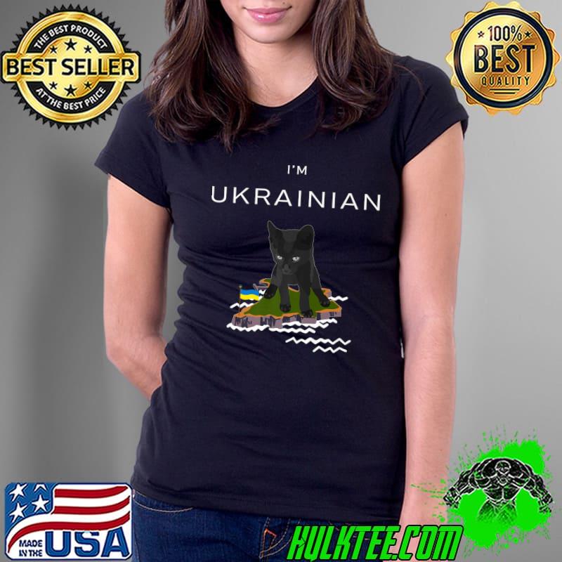 I’m Ukrainian Black Kitten T-Shirt Ladies Tee I’m Ukrainian Black Kitten T-Shirt Ladies Tee