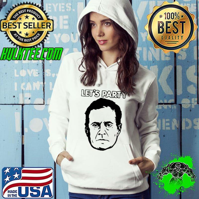 Let's party meme s Hoodie Let's party meme s Hoodie
