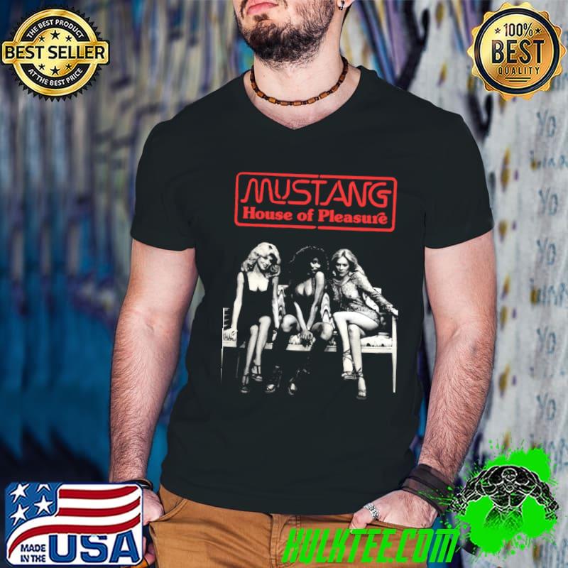 Mustang House of Pleasure T-Shirt