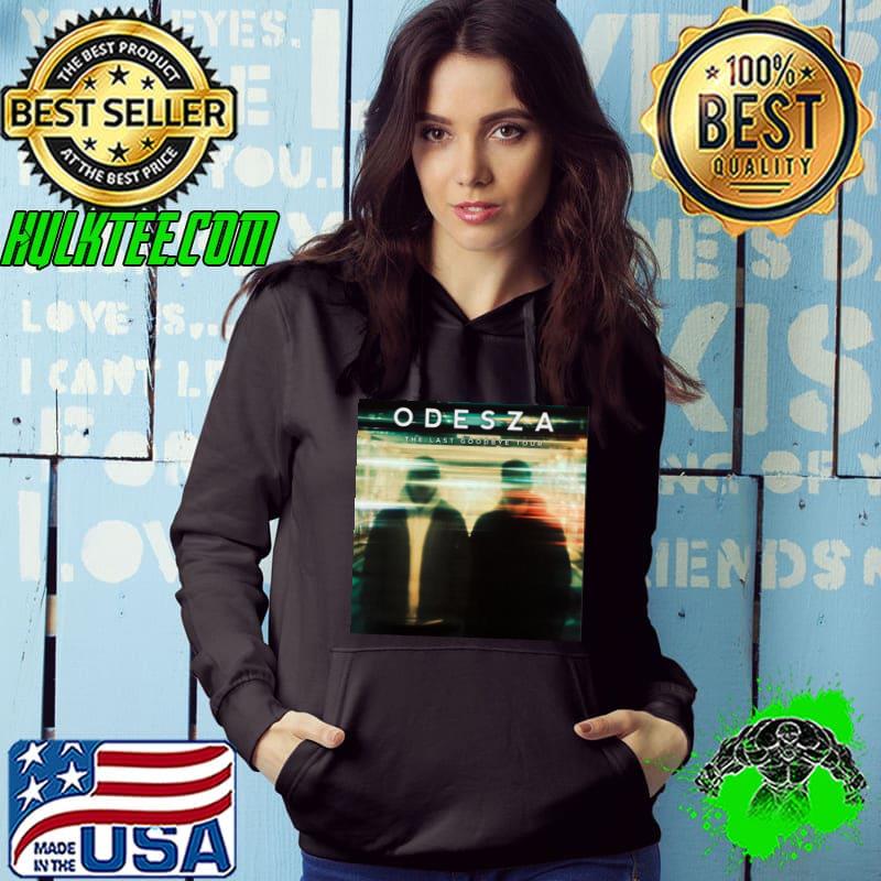 Odesza last goodbye tour 2022I s Hoodie Odesza last goodbye tour 2022I s Hoodie