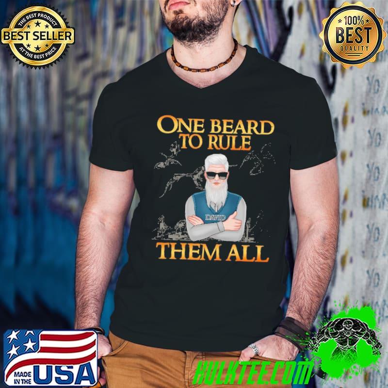 Personalized father's day beard dad one beard to rule them all man with arms crossed shirt