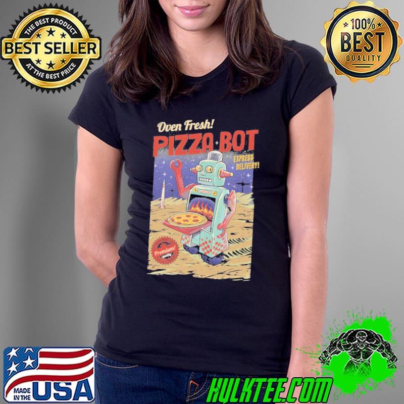 Pizza bot s Ladies Tee Pizza bot s Ladies Tee