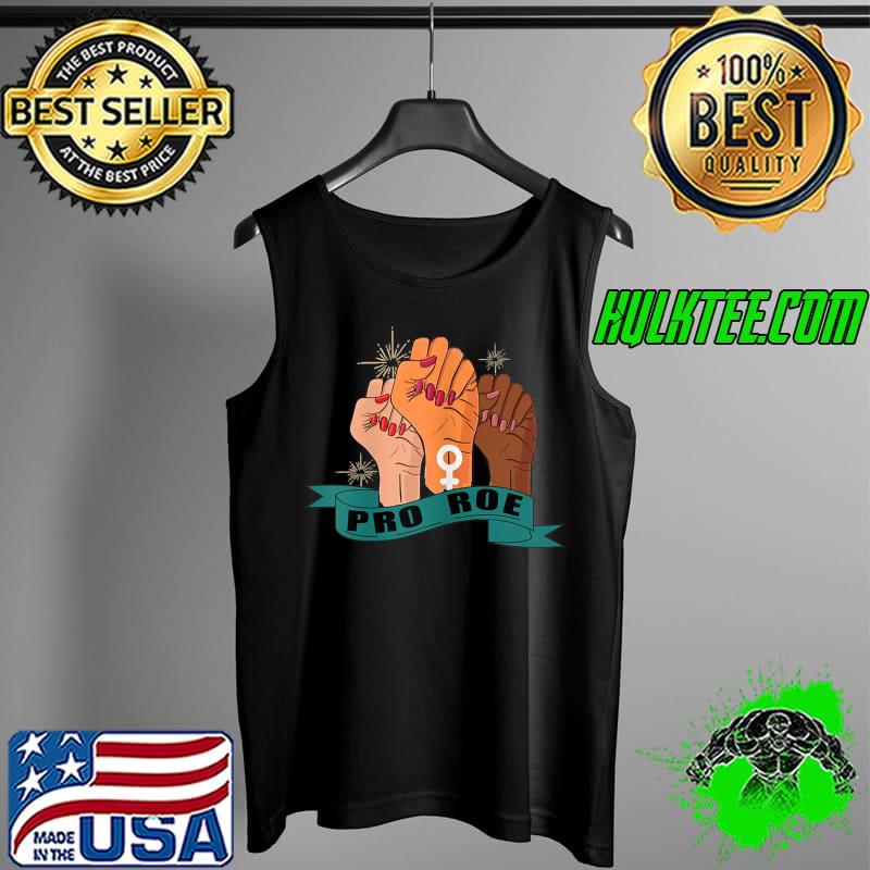 Pro 1973 Roe Pro Choice 1973 Women's Rights Feminism T-Shirt Tank Top Pro 1973 Roe Pro Choice 1973 Women's Rights Feminism T-Shirt Tank Top