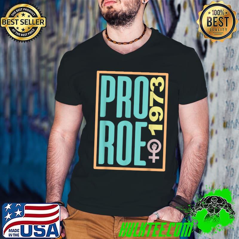 Pro Roe 1973 Reproductive Rights Women's T-Shirt Guys V Neck Pro Roe 1973 Reproductive Rights Women's T-Shirt Guys V Neck