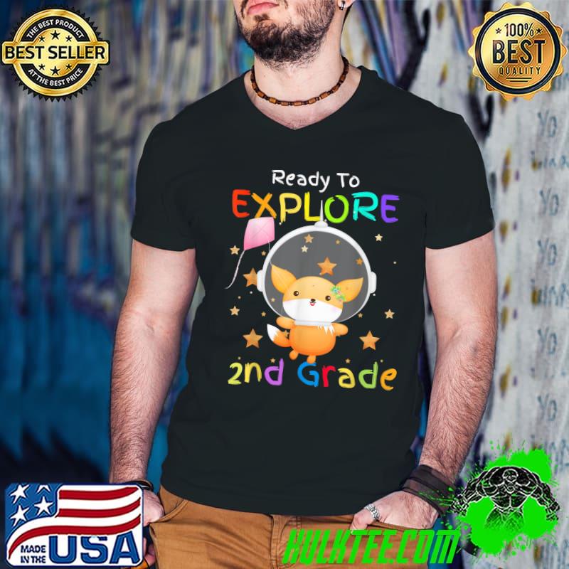 Ready to explore 2nd grade teacher Back to School fox T-Shirt