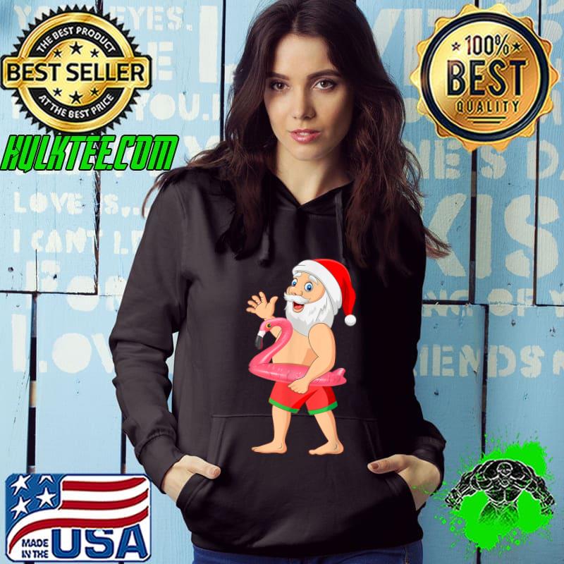 Santa In Flamingo Float Christmas in July T-Shirt Hoodie Santa In Flamingo Float Christmas in July T-Shirt Hoodie