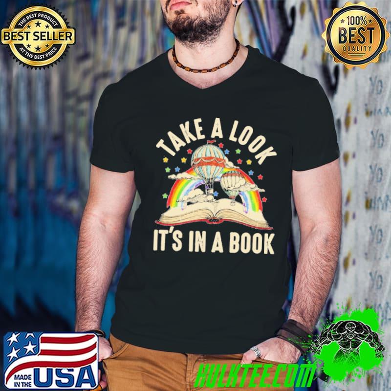 Take a look it's in a book rainbow shirt