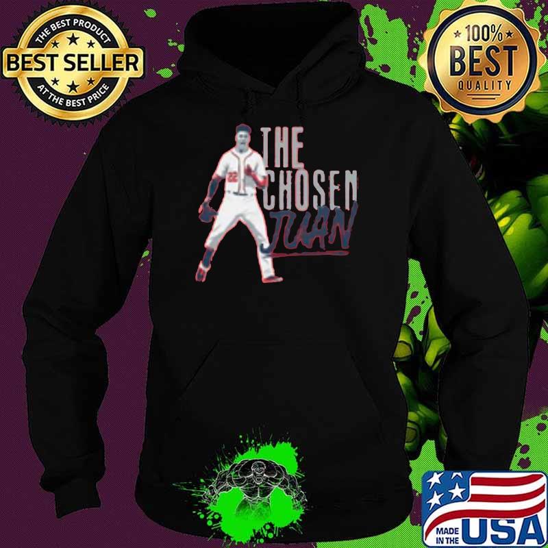 The chosen juan soto T-Shirt Hoodie The chosen juan soto T-Shirt Hoodie