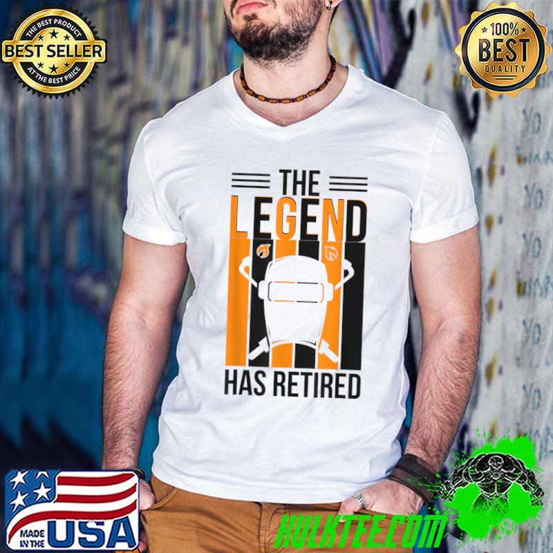The Legend Has Retired Welder Retirement T-Shirt