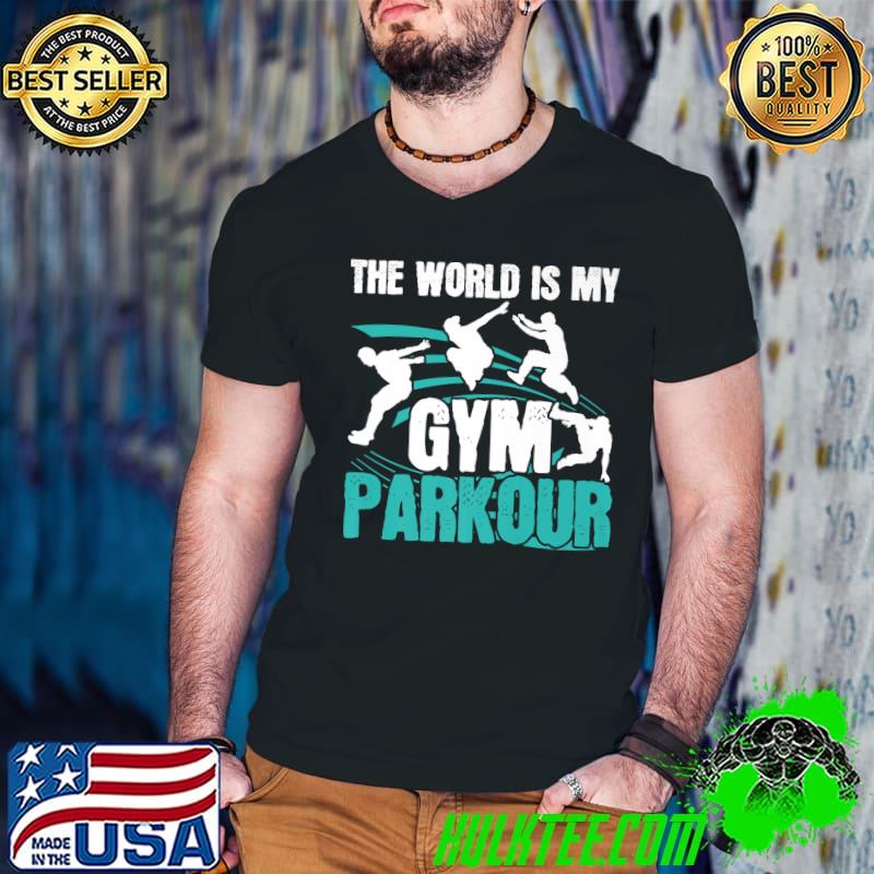 The World Is My Gym Parkour T-Shirt