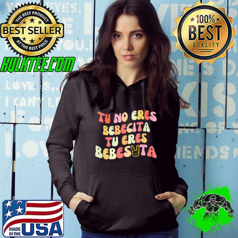 Tu no eres bebecita to eres bebesota cute retro s Hoodie Tu no eres bebecita to eres bebesota cute retro s Hoodie