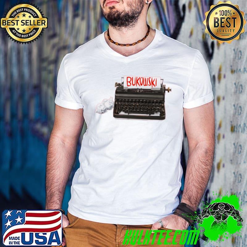Typewriter Bukowski T-Shirt
