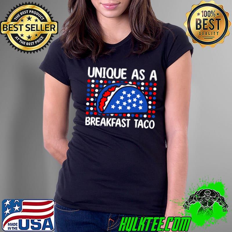 Unique As A Breakfast Taco Stars T-Shirt