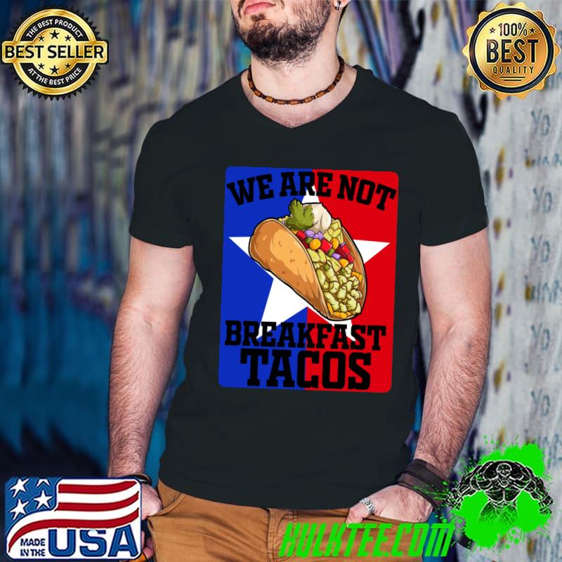 We Are Not Tacos Jill Biden Classic T-Shirt