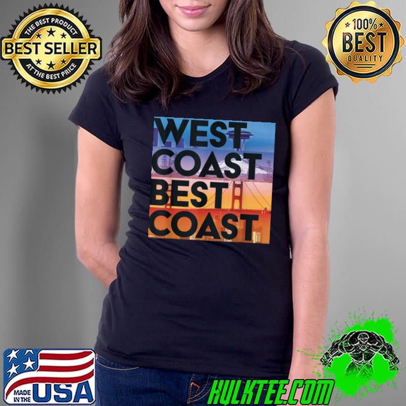 West coast best coast s Ladies Tee West coast best coast s Ladies Tee
