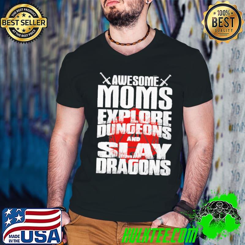 Womens womens awesome moms explore dungeons and slay dragons shirt Womens womens awesome moms explore dungeons and slay dragons shirt