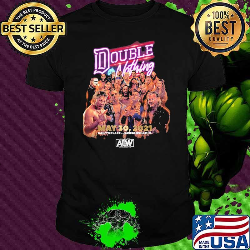AEW Double or Nothing 2021 Full Talent Daily's Place Shirt