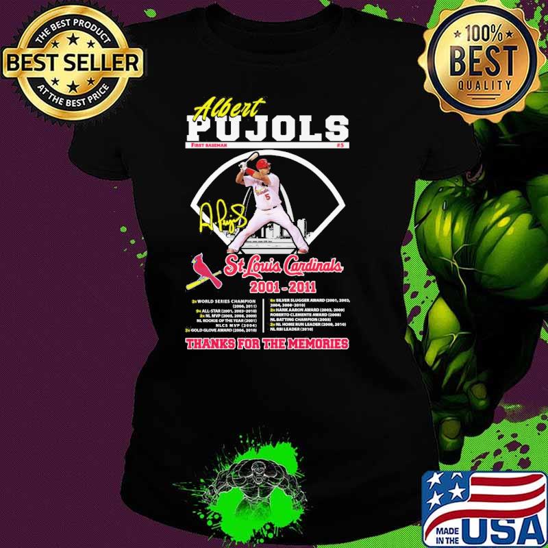 Albert pujols St Louis Cardinals thanks for memories signature s Ladies tee Albert pujols St Louis Cardinals thanks for memories signature s Ladies tee