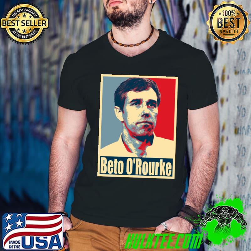 Beto O&x27;Rourke - Beto for Texas Classic T-Shirt