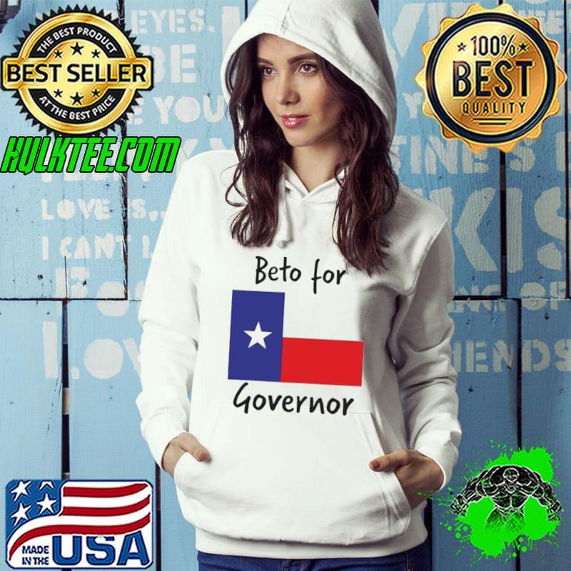 Beto O'Rourke governor Classic T-Shirt Hoodie Beto O'Rourke governor Classic T-Shirt Hoodie